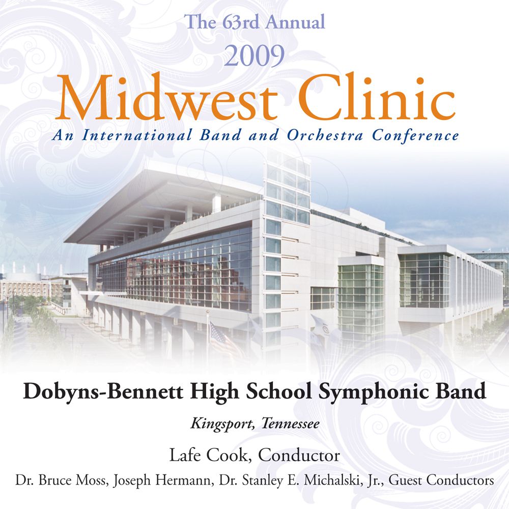 2009 Midwest Clinic: Dobyns-Bennett High School Symphonic Band - hier klicken