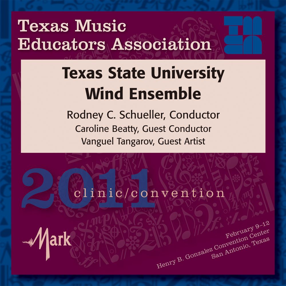 2011 Texas Music Educators Association: Texas State Wind Ensemble - hier klicken