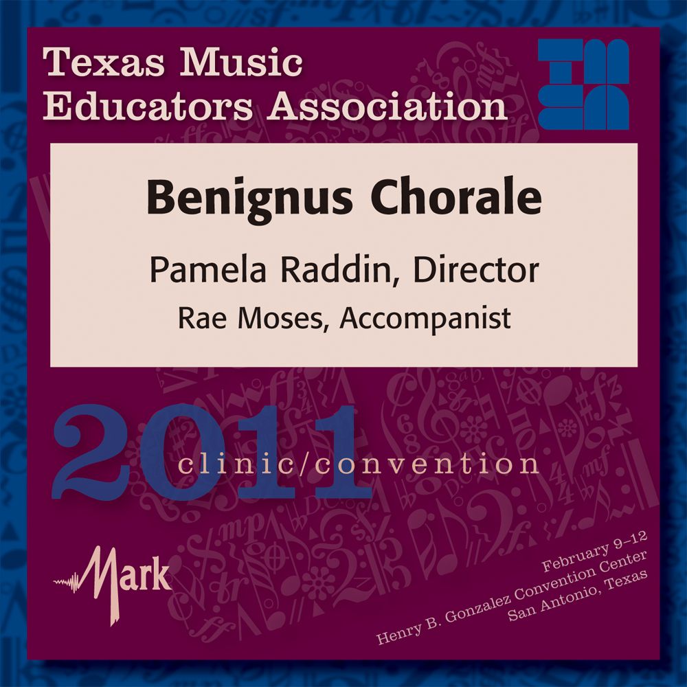 2011 Texas Music Educators Association: Benignus Chorale - hier klicken 2011 Texas Music Educators Association: Benignus Chorale - hier klicken