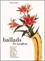 Ballads For Saxophone