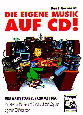 EIGENE MUSIK AUF CD, DIE - hier klicken EIGENE MUSIK AUF CD, DIE - hier klicken