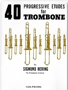 40 Progressive Etudes for Trombone - hier klicken 40 Progressive Etudes for Trombone - hier klicken