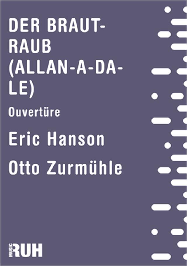 Brautraub, der (Allan-A-Dale) - hier klicken