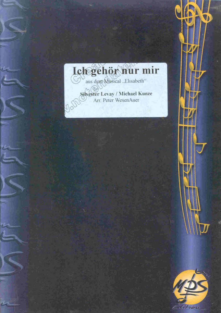 Ich gehör nur mir (from 'Elisabeth') - hier klicken Ich gehör nur mir (from 'Elisabeth') - hier klicken