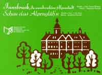 Innsbruck, du wunderschöne Alpenstadt - hier klicken Innsbruck, du wunderschöne Alpenstadt - hier klicken