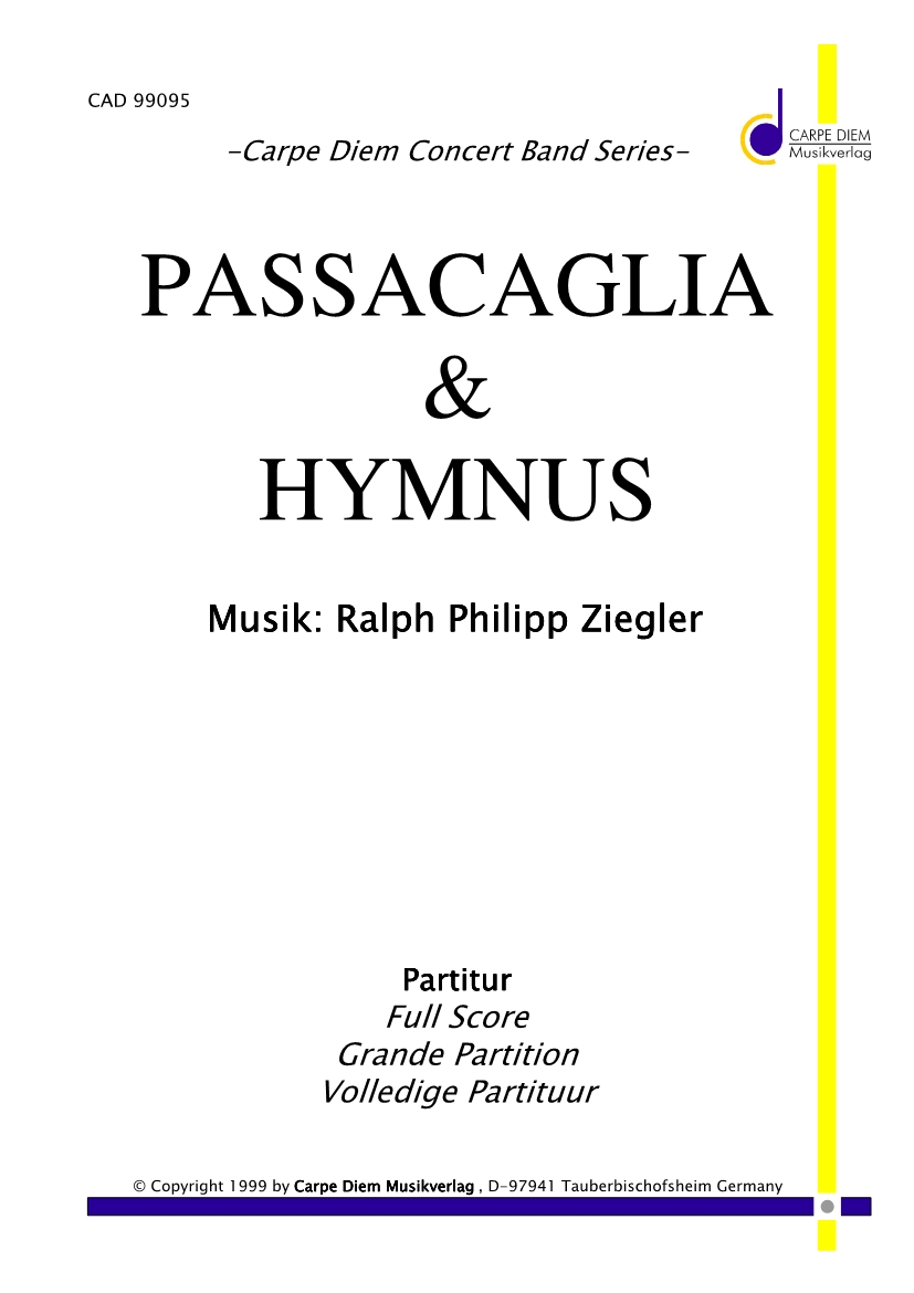 Passacaglia und Hymnus - hier klicken Passacaglia und Hymnus - hier klicken