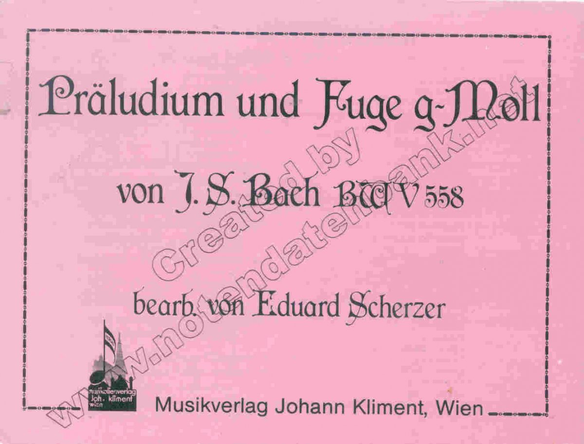Prludium und Fuge, g-Moll, BWV 558 - hier klicken