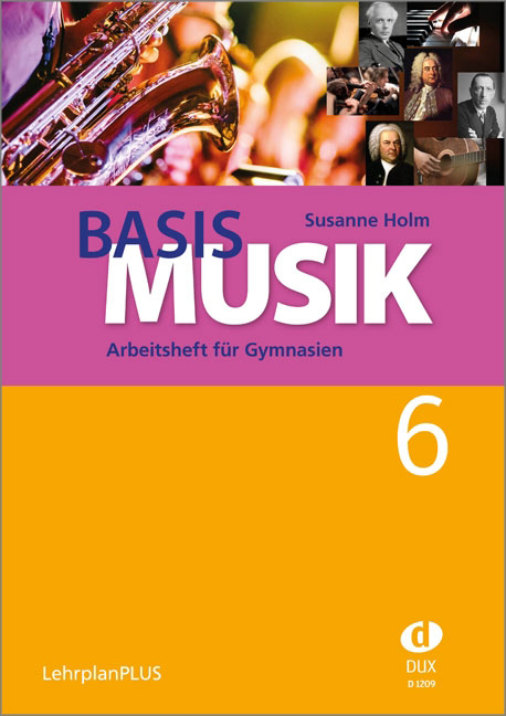 Basis Musik - Jahrgangsstufe 6 - hier klicken Basis Musik - Jahrgangsstufe 6 - hier klicken