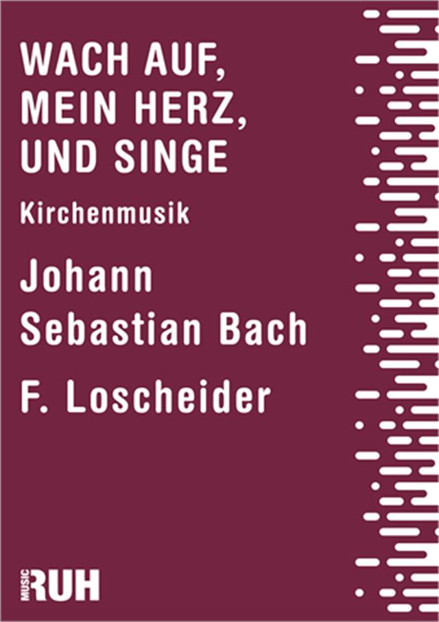 Wach auf, mein Herz, und Singe - hier klicken