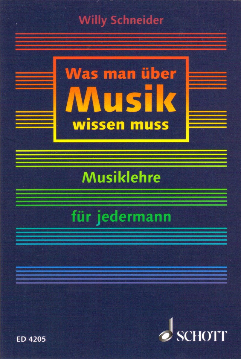 Was man über Musik wissen muss - Musiklehre für jedermann, 8. überarbeitete Neuauflage - hier klicken
