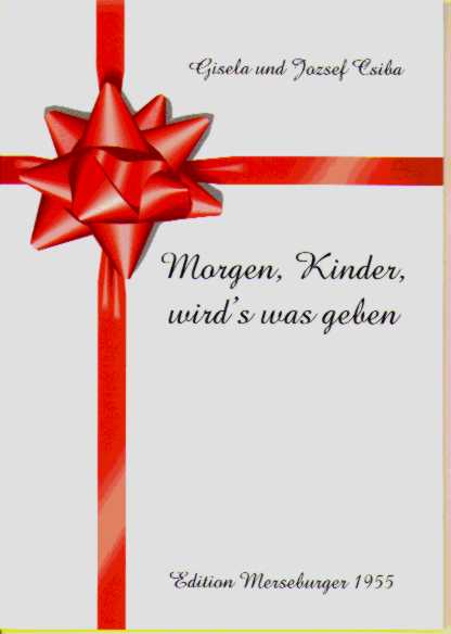 MORGEN, KINDER, WIRD'S WAS GEBEN - hier klicken MORGEN, KINDER, WIRD'S WAS GEBEN - hier klicken