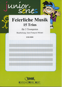 Feierliche Musik (15 Trios) - hier klicken Feierliche Musik (15 Trios) - hier klicken