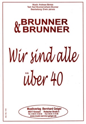 Wir sind alle über vierzig - hier klicken Wir sind alle über vierzig - hier klicken