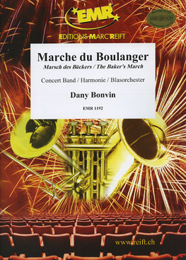Marche du Boulanger (Marsch des Bäckers) - hier klicken