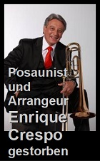 2021-01-05 Posaunist und Arrangeur Enrique Crespo gestorben - hier klicken