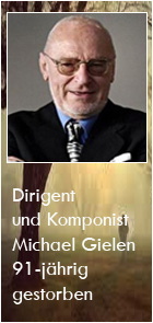 2019-03-12 Dirigent Michael Gielen 91-jährig verstorben - hier klicken